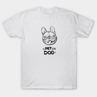 Petite Dogo Gift for French Bulldog Lovers T-Shirt